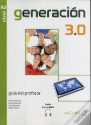 Generación 3.0 - Guía Del Profesor (A2)