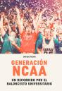 Generacion Ncaa - Preview