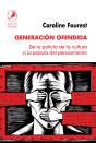 Generación Ofendida - Preview