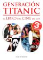 Generación Titanic - Preview