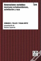 Capa do artigo Generaciones Excluidas: Mexicano-Estadounidenses, Asimilación Y Raza