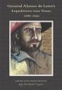 General Alonso De Leon'S Expeditions Into Texas, 1686-1690 - Preview