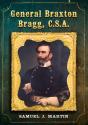 General Braxton Bragg, C.S.A. - Preview