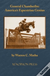 General Chamberlin: America'S Equestrian