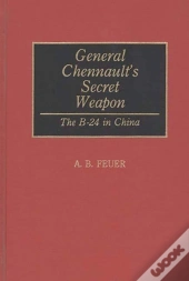 General Chennault'S Secret Weapon