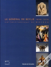 General De Beylie, Collectionneur