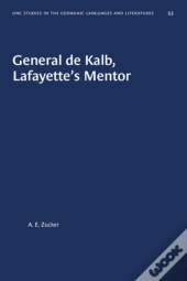 General De Kalb, Lafayette'S Mentor