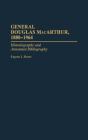 General Douglas Macarthur, 1880-1964 - Preview