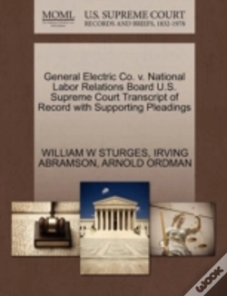 Capa do artigo General Electric Co. V. National Labor Relations Board U.S. Supreme Court Transcript Of Record With Supporting Pleadings