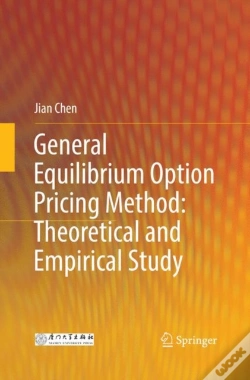 Capa do artigo General Equilibrium Option Pricing Method: Theoretical And Empirical Study