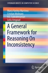 General Framework For Reasoning On Inconsistency