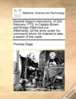 Capa do artigo General Gage'S Instructions, Of 22d Febr