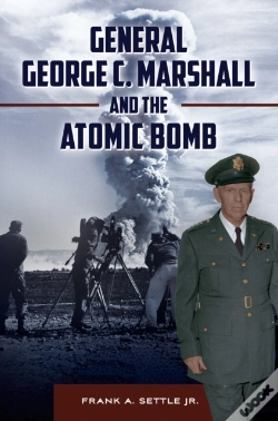 Capa do artigo General George C. Marshall And The Atomic Bomb