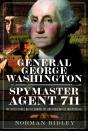 General George Washington Â€“ Spymaster Agent 711 - Preview