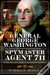 Capa do artigo General George Washington Â€“ Spymaster Agent 711