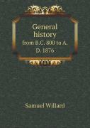 General History From B.C. 800 To A.D. 1876