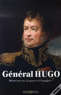 Capa do artigo Général Hugo ; Mémoires Sur La Guerre D'Espagne