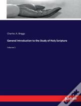 General Introduction To The Study Of Holy Scripture