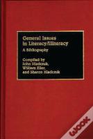 General Issues In Literacy/Illiteracy In The World