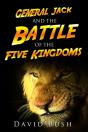 General Jack And The Battle Of The Five Kingdoms - Preview