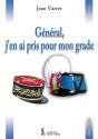General, J'En Ai Pris Pour Mon Grade - Preview