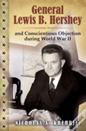 Capa do artigo General Lewis B. Hershey And Conscientious Objection During World War Ii