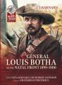General Louis Botha On The Natal Front 1899-1900 - Preview
