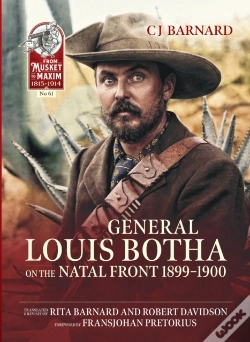 Capa do artigo General Louis Botha On The Natal Front 1899-1900