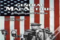 General Macarthur Wisdom And Visions
