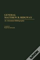 General Matthew B. Ridgway