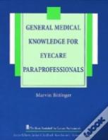 General Medical Knowledge For Eyecare Paraprofessionals