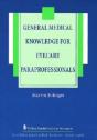 General Medical Knowledge For Eyecare Paraprofessionals - Preview