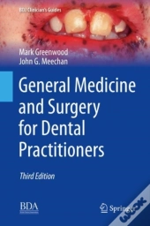 General Medicine And Surgery For Dental Practitioners
