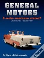 General Motors - O Sonho Americano Acabou?