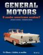General Motors - O Sonho Americano Acabou? - Preview