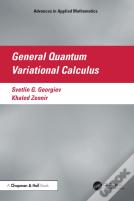 General Quantum Variational Calculus