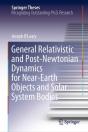General Relativistic And Post-Newtonian Dynamics For Near-Earth Objects And Solar System Bodies - Preview