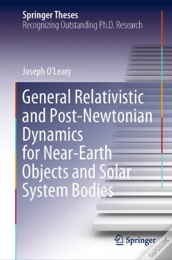 Capa do artigo General Relativistic And Post-Newtonian Dynamics For Near-Earth Objects And Solar System Bodies