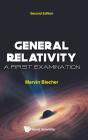 General Relativity: A First Examination - Preview