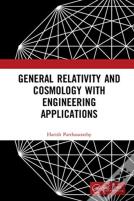 General Relativity And Cosmology With Engineering Applications