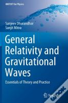 General Relativity And Gravitational Waves