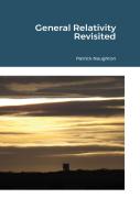 General Relativity Revisited