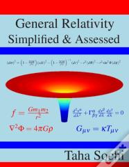 General Relativity Simplified & Assessed