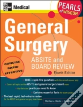 General Surgery Absite And Board Review: Pearls Of Wisdom, Fourth Edition