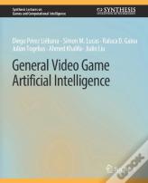 General Video Game Artificial Intelligence