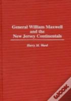 General William Maxwell And The New Jersey Continentals