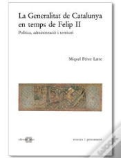 Capa do artigo Generalitat De Catalunya En Temps De Felip Ii, La