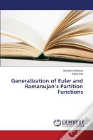 Generalization Of Euler And Ramanujan'S Partition Functions