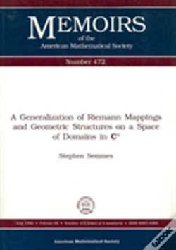 Capa do artigo Generalization Of Riemann Mappings And Geometric Structures On A Space Of Domains In Cn