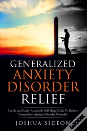 Generalized Anxiety Disorder Relief